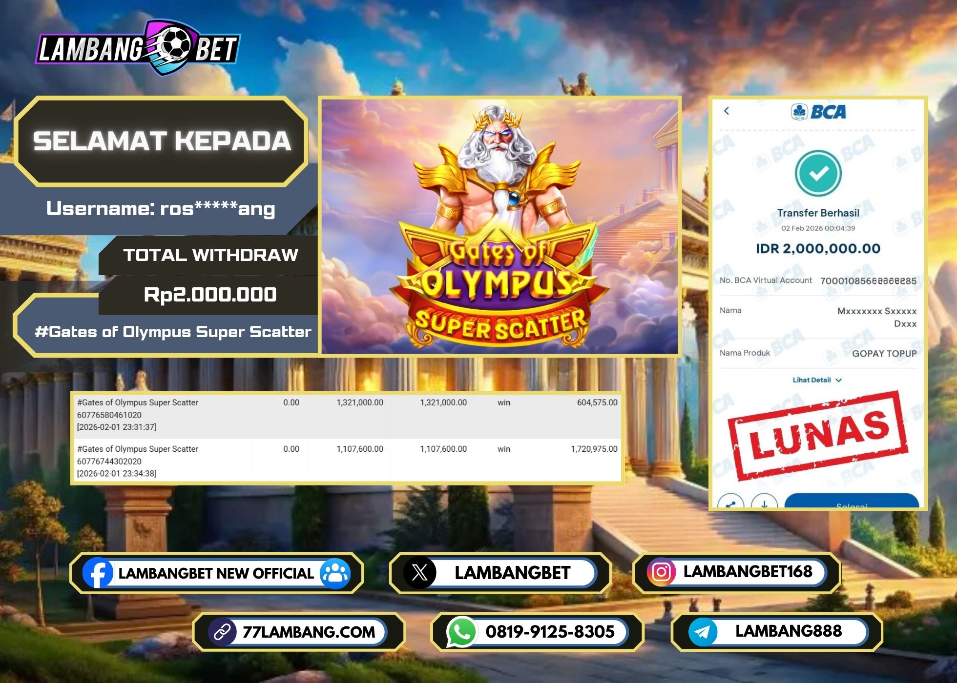 LAMBANGBET [2 FEBRUARI 2025] JACKPOT SLOT Gates of Olympus Super Scatter "Rp2.000.000" LUNAS